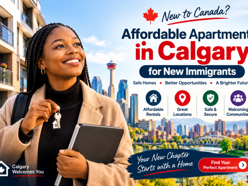 Affordable Apartments in Calgary for New Immigrants
